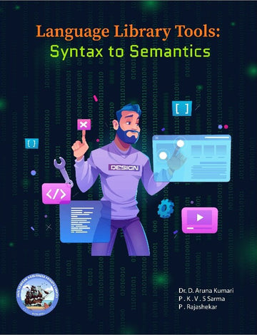 Language Library Tools: Syntax to Semantics