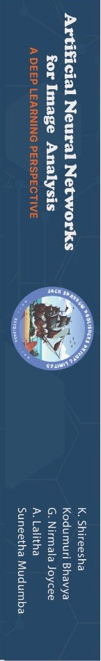 Artificial Neural Networks for Image Analysis : A Deep Learning Perspective