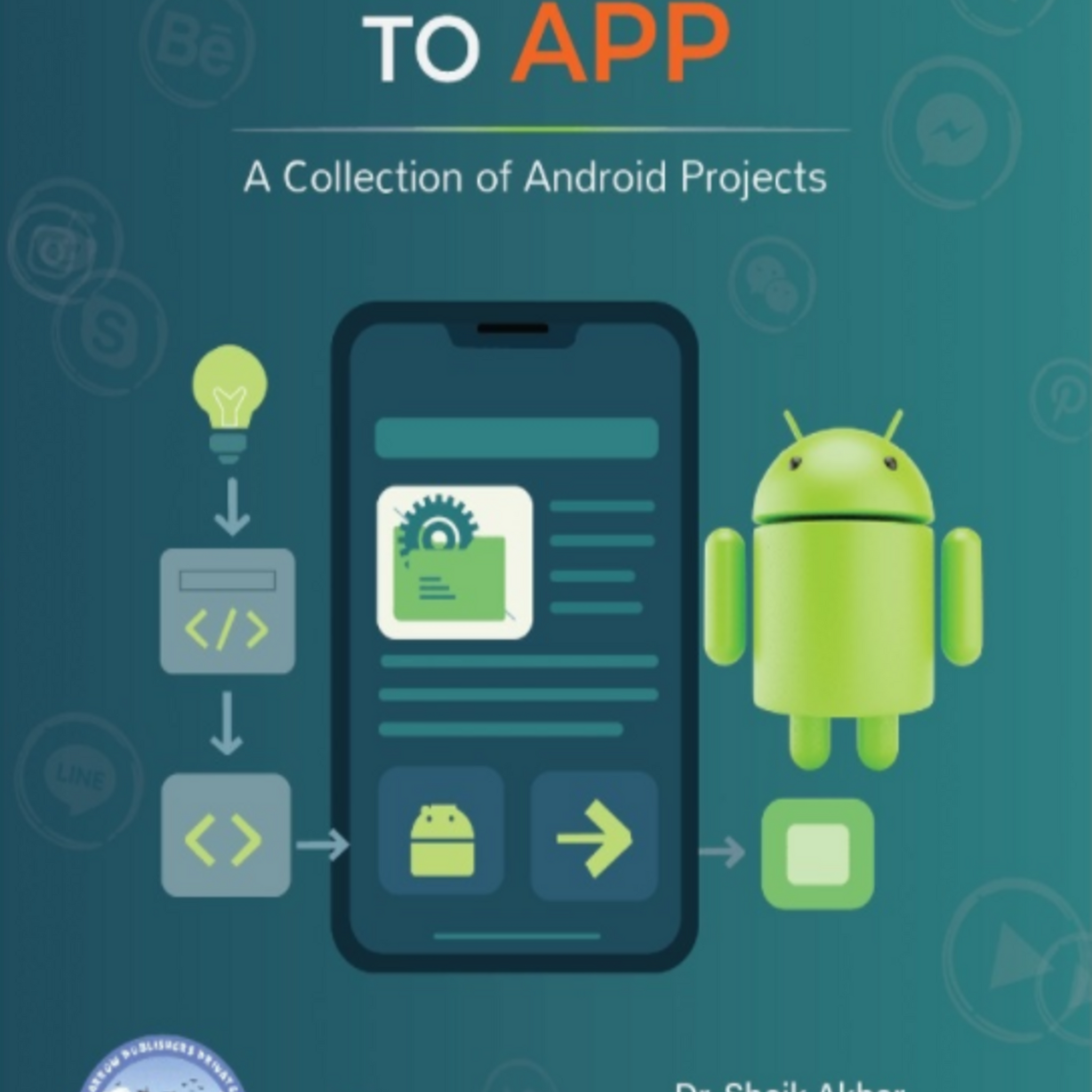 FROM IDEA TO APP : A Collection of Android Projects – Jack Sparrow ...