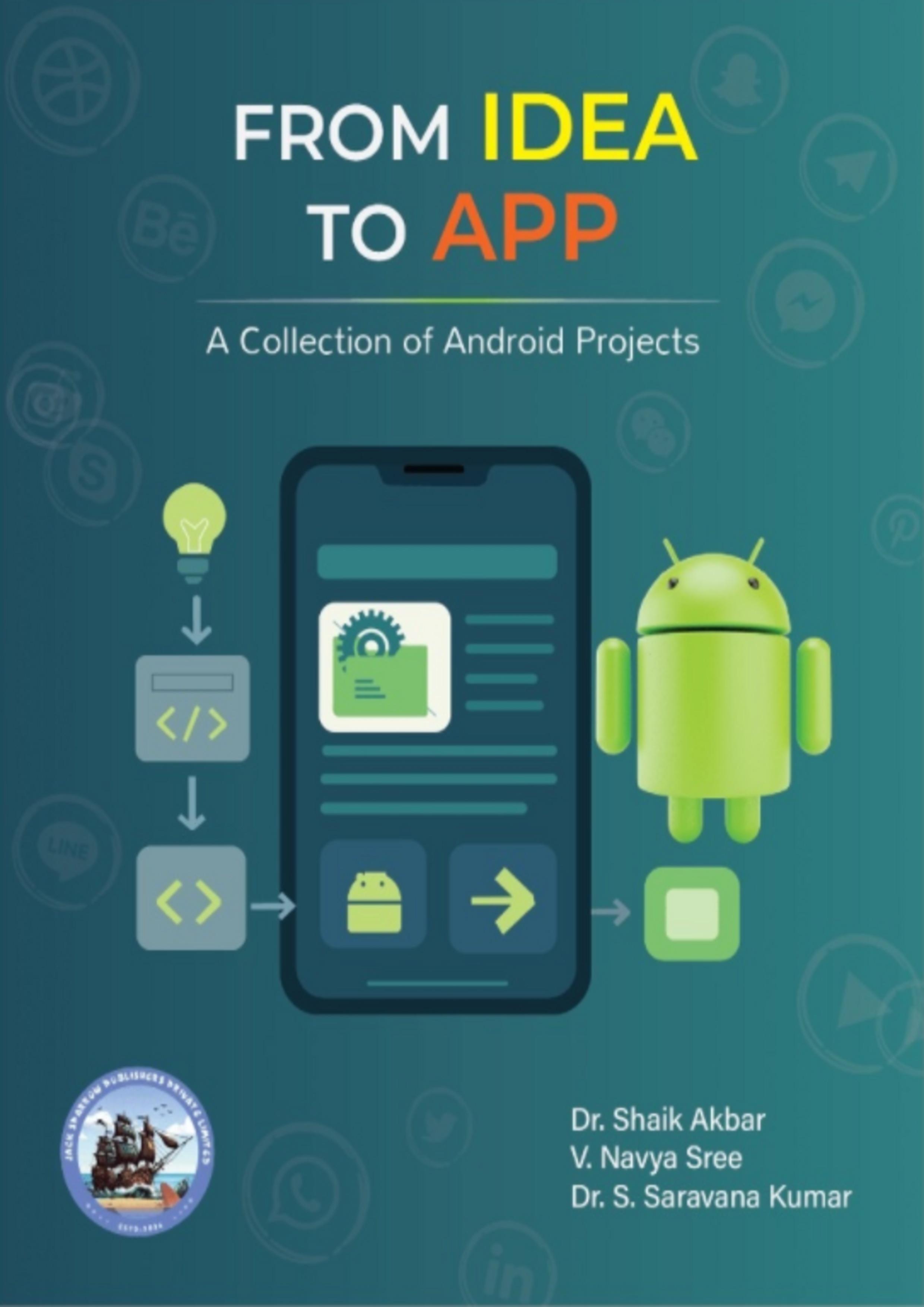 FROM IDEA  TO APP : A Collection of Android Projects