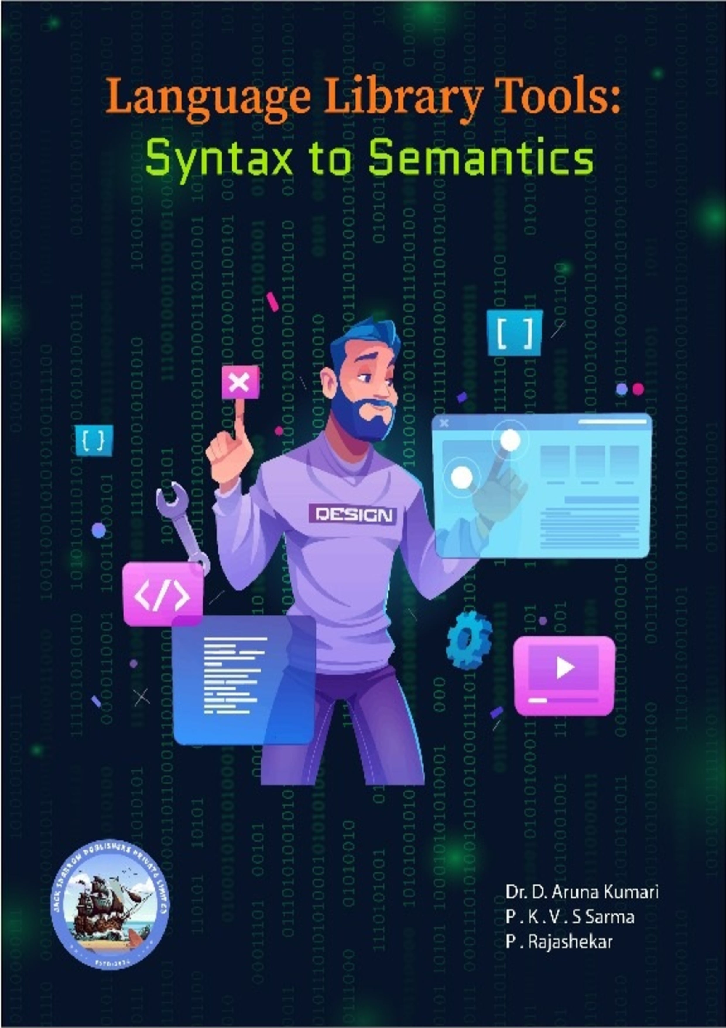 Language Library Tools: Syntax to Semantics