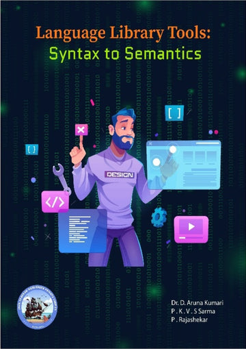 Language Library Tools: Syntax to Semantics