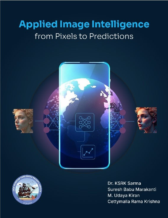 Applied Image Intelligence from Pixel to Predictions