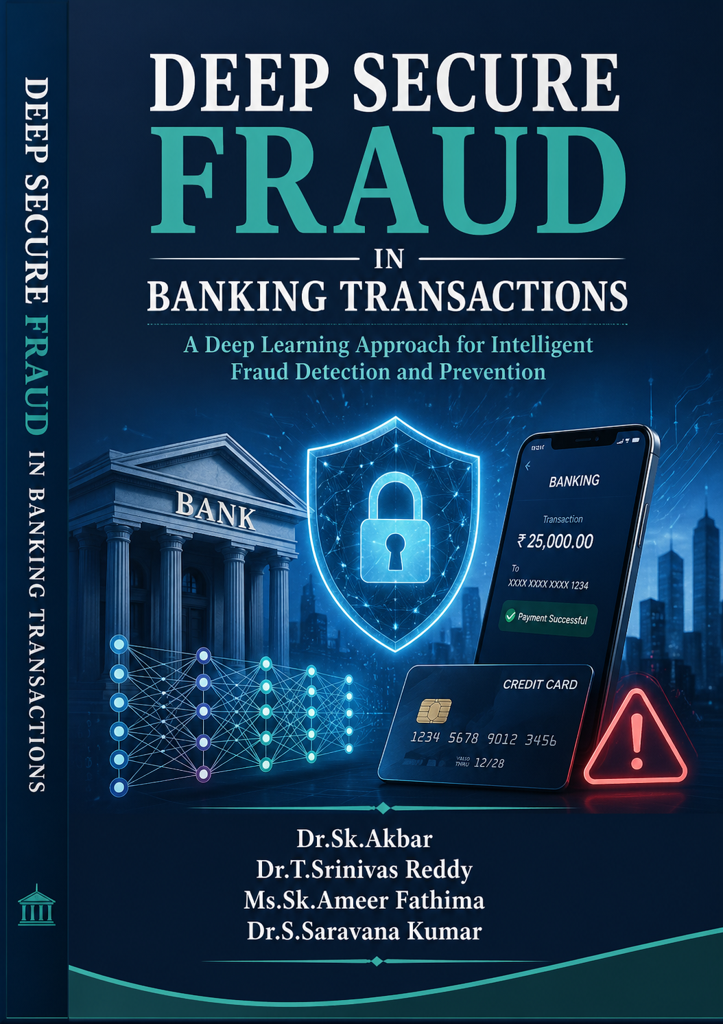 Deep Secure Fraud in Banking Transactions