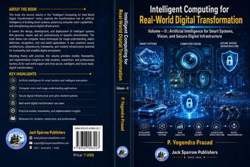 Intelligent Computing for Real-World Digital Transformation ; Volume – II : Artificial Intelligence for Smart Systems, Vision, and Secure Digital Infrastructure