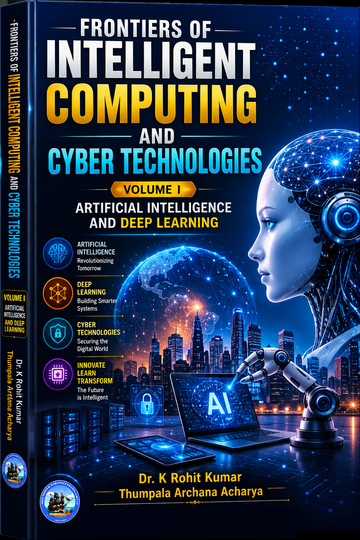 Frontiers of Intelligent Computing and Cyber Technologies  , Volume I - Artificial Intelligence and Deep Learning