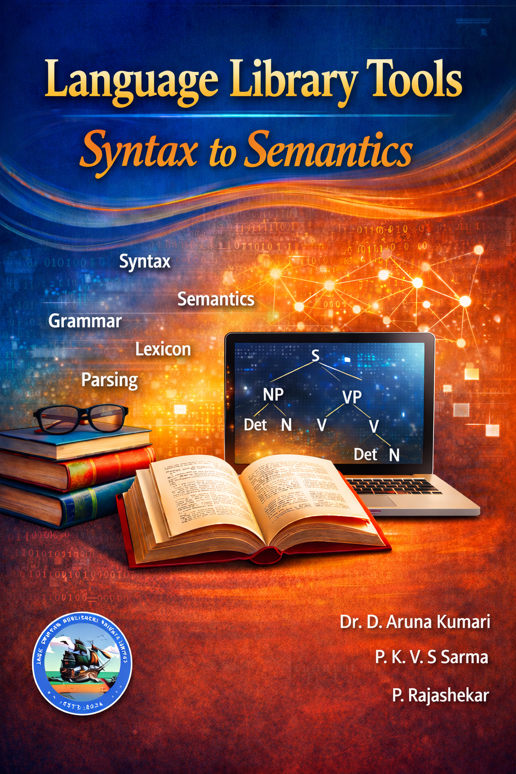 Language Library Tools: Syntax to Semantics