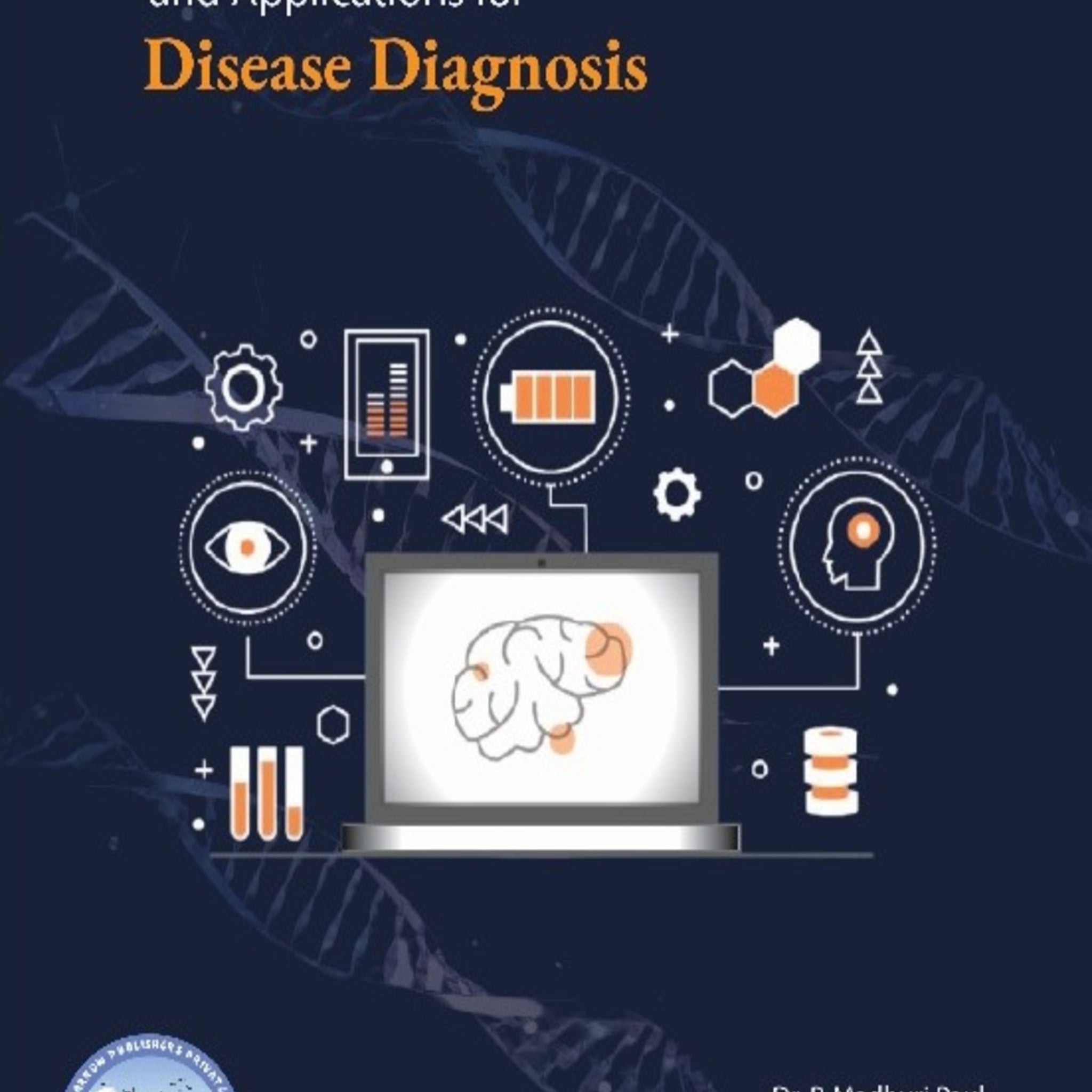 Artificial Intelligence and Applications for Disease Diagnosis