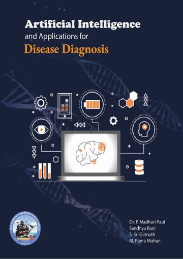 Artificial Intelligence and Applications for Disease Diagnosis
