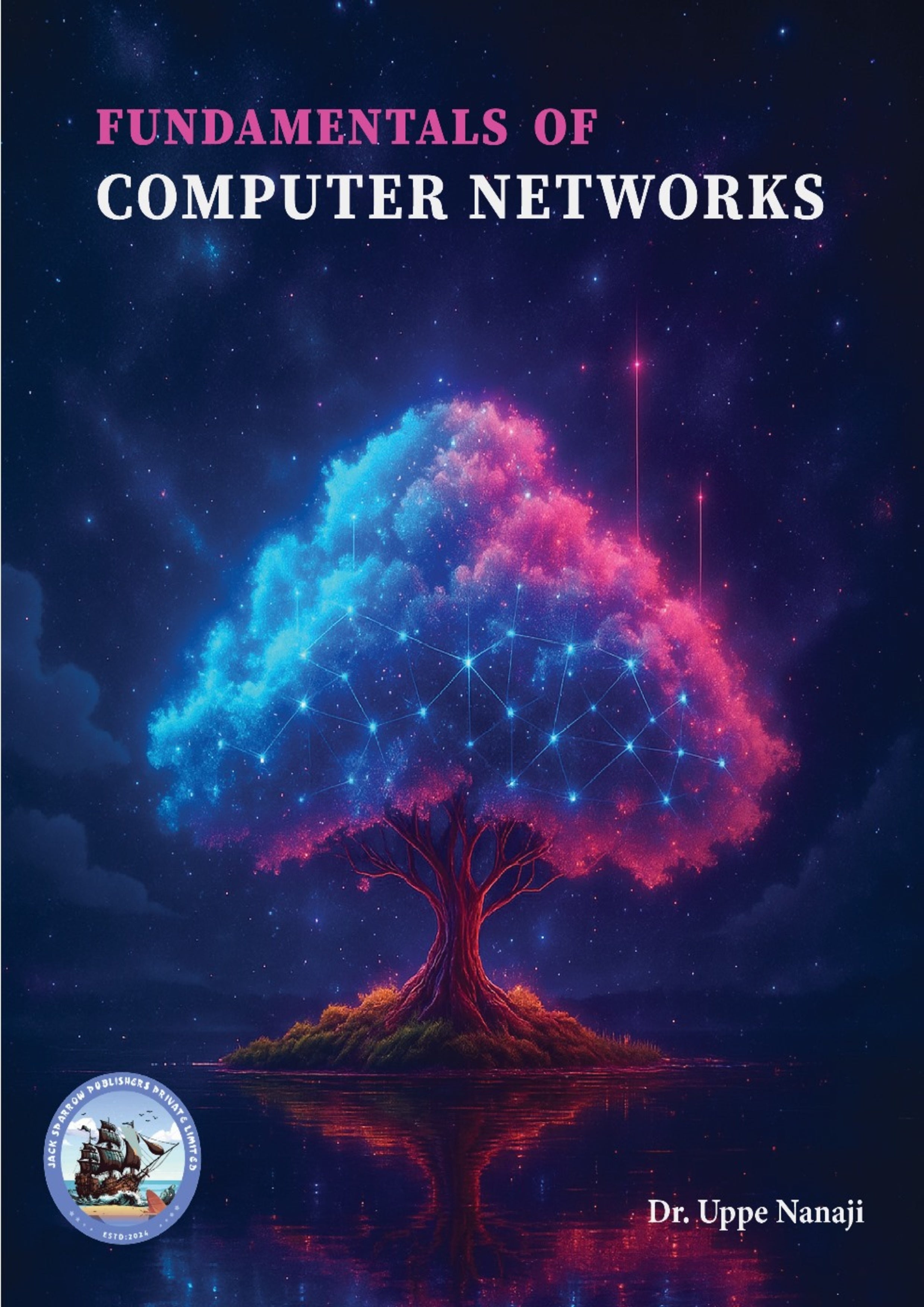 Fundamentals of Computer Networks (Coming Soon)