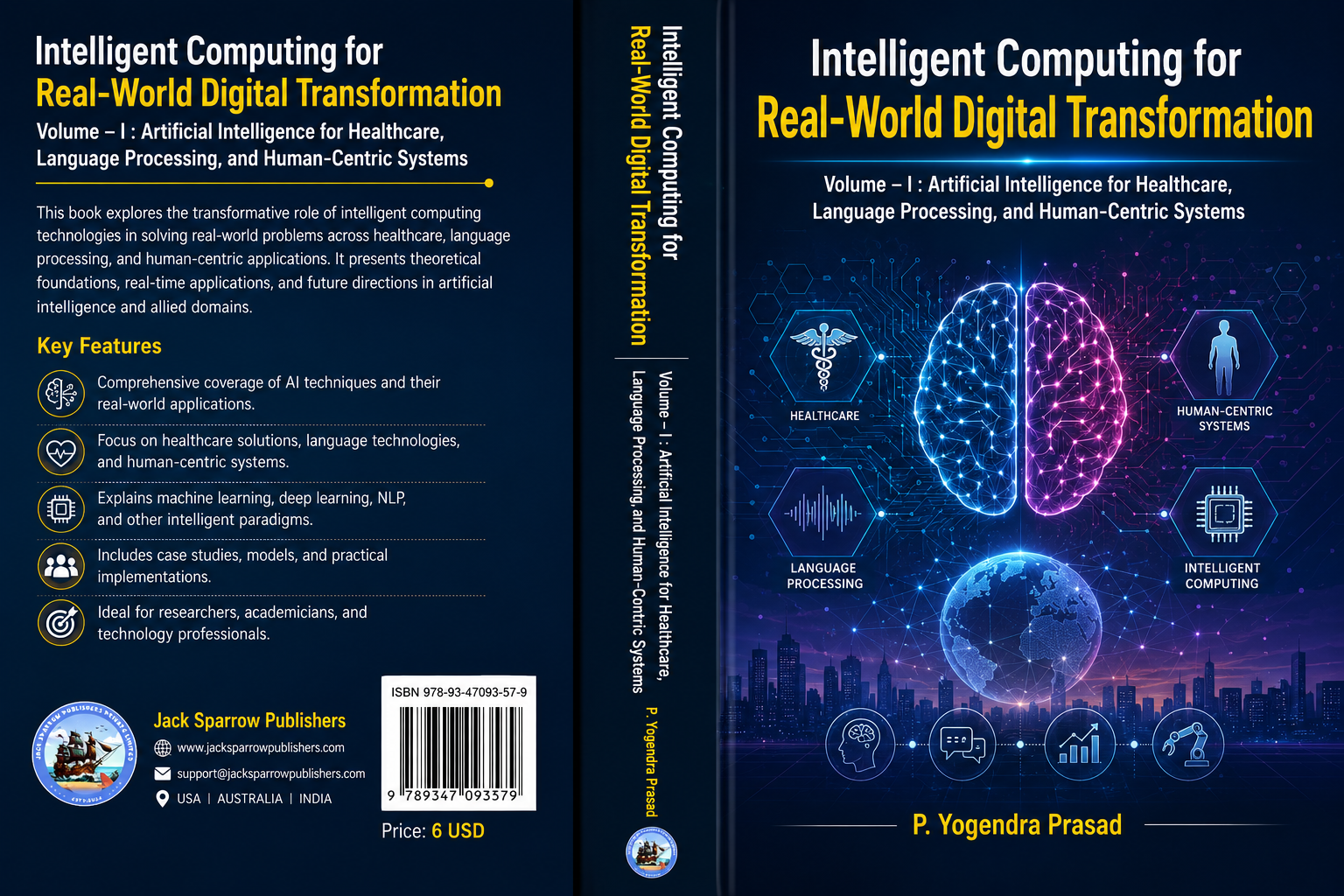 Intelligent Computing for Real-World Digital Transformation ; Volume – I :  Artificial Intelligence for Healthcare, Language Processing, and Human-Centric Systems