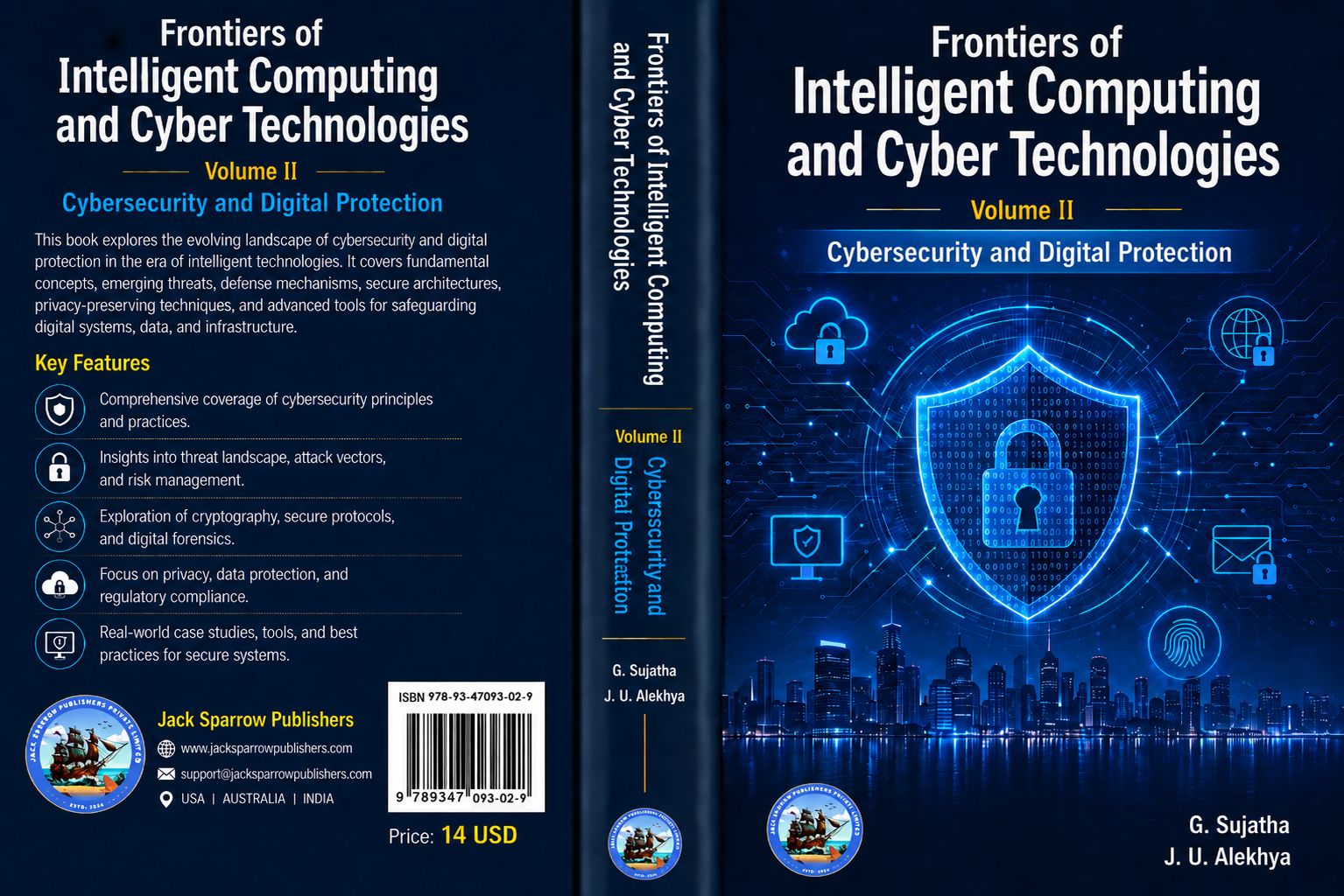 Frontiers of Intelligent Computing and Cyber Technologies , Volume II Cybersecurity and Digital Protection