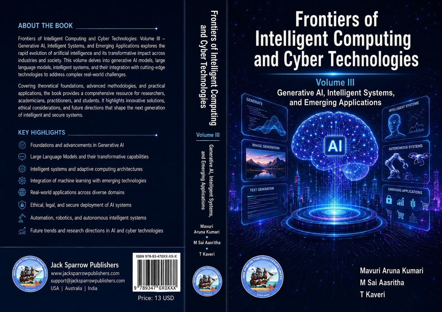 Frontiers of Intelligent Computing and Cyber Technologies Volume III Generative AI, Intelligent Systems, and Emerging Applications
