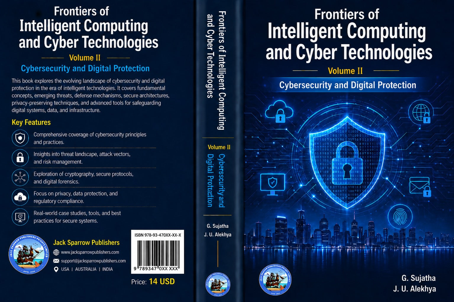 Frontiers of Intelligent Computing and Cyber Technologies , Volume II Cybersecurity and Digital Protection