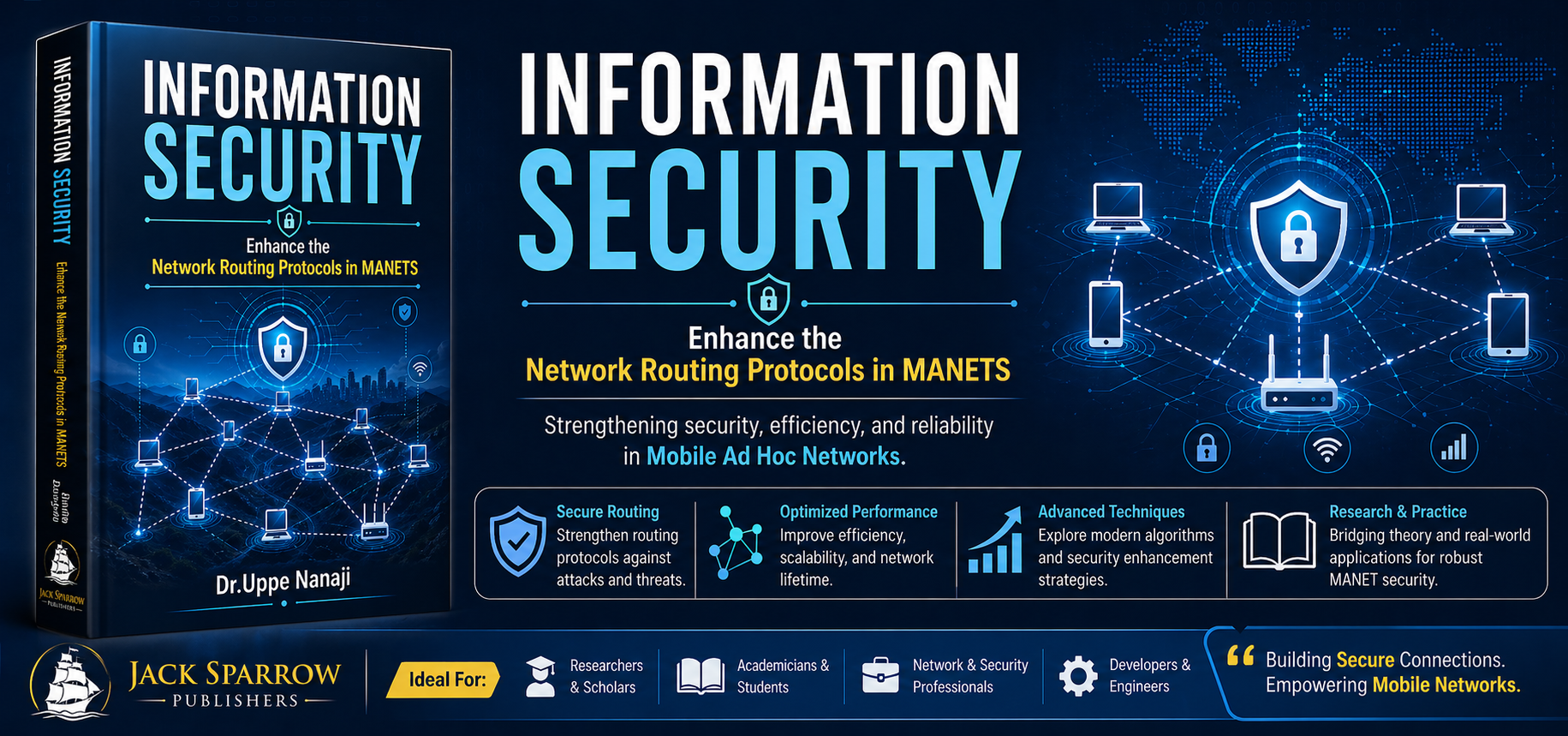 Information Security : Enhance the Network Routing Protocols in MANETS