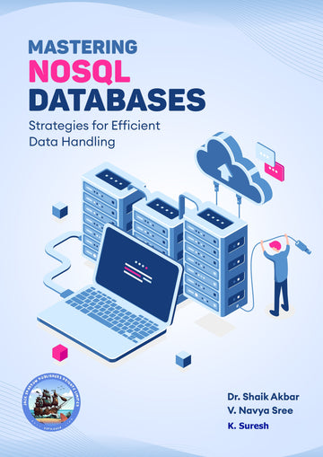 Mastering NOSQL Databases: Strategies for Efficient Data Handling